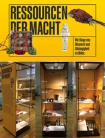 Sonderausstellungen 4 Ressourcen der Macht