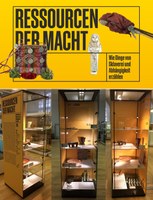 Sonderausstellungen 4 Ressourcen der Macht