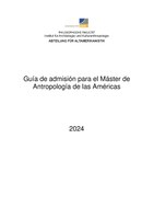 Guía de admisión para el Máster de Antropología de las Américas.pdf